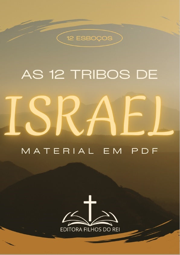 As 12 Tribos de Israel