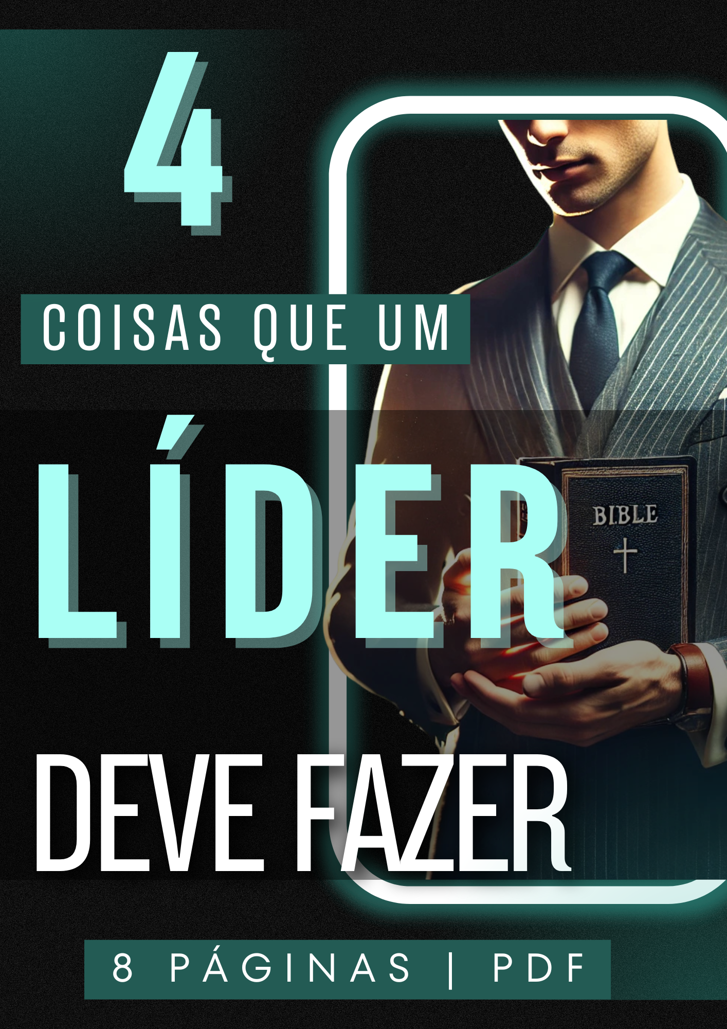 4 coisas que um líder deve fazer