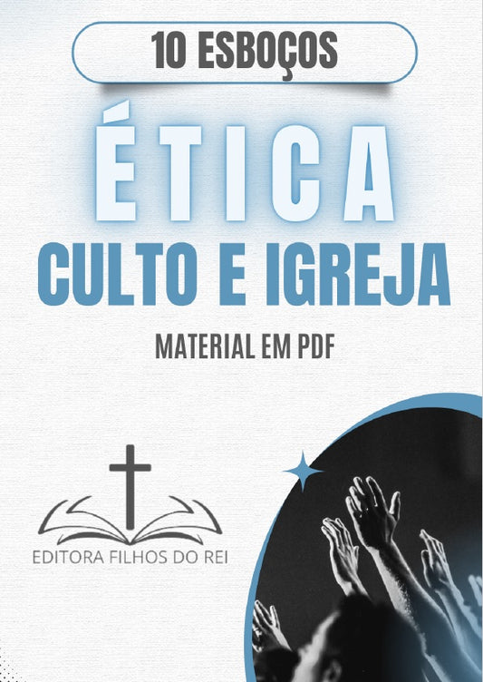 Ética no culto e na igreja