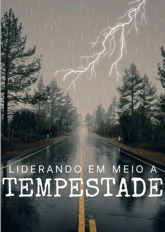 Liderando em Meio a Tempestade