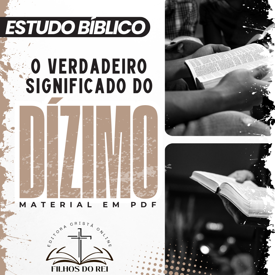 O Verdadeiro Significado do Dízimo