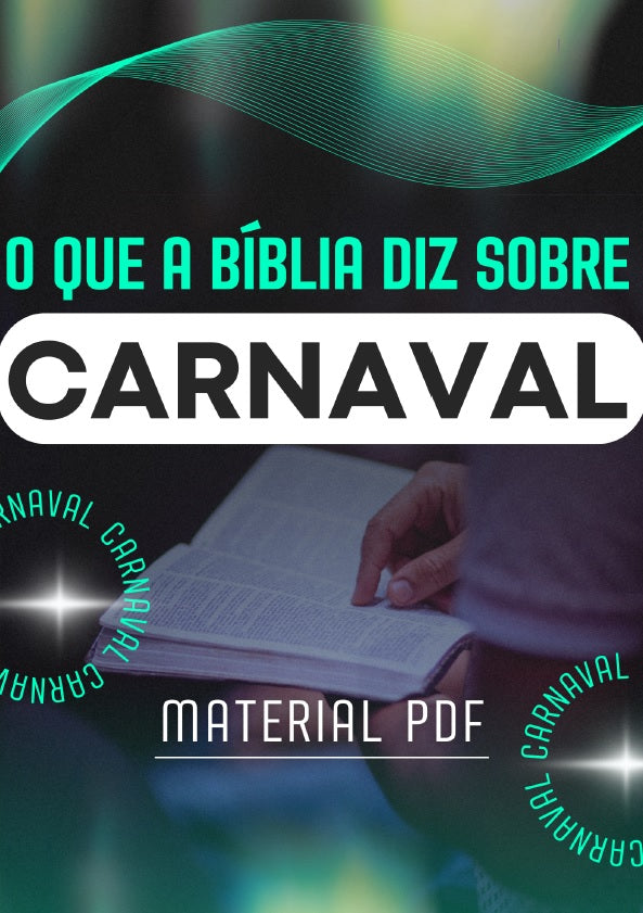 O que a Bíblia diz sobre Carnaval