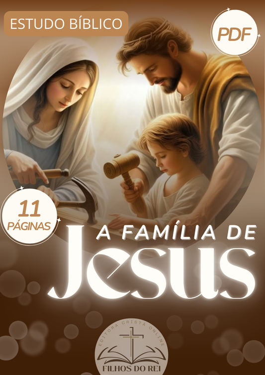 A FAMÍLIA DE JESUS